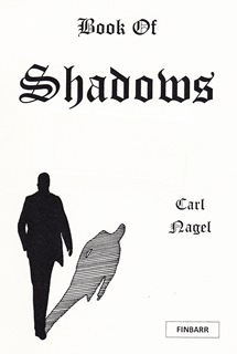 Carl Nagel's Book of Shadows